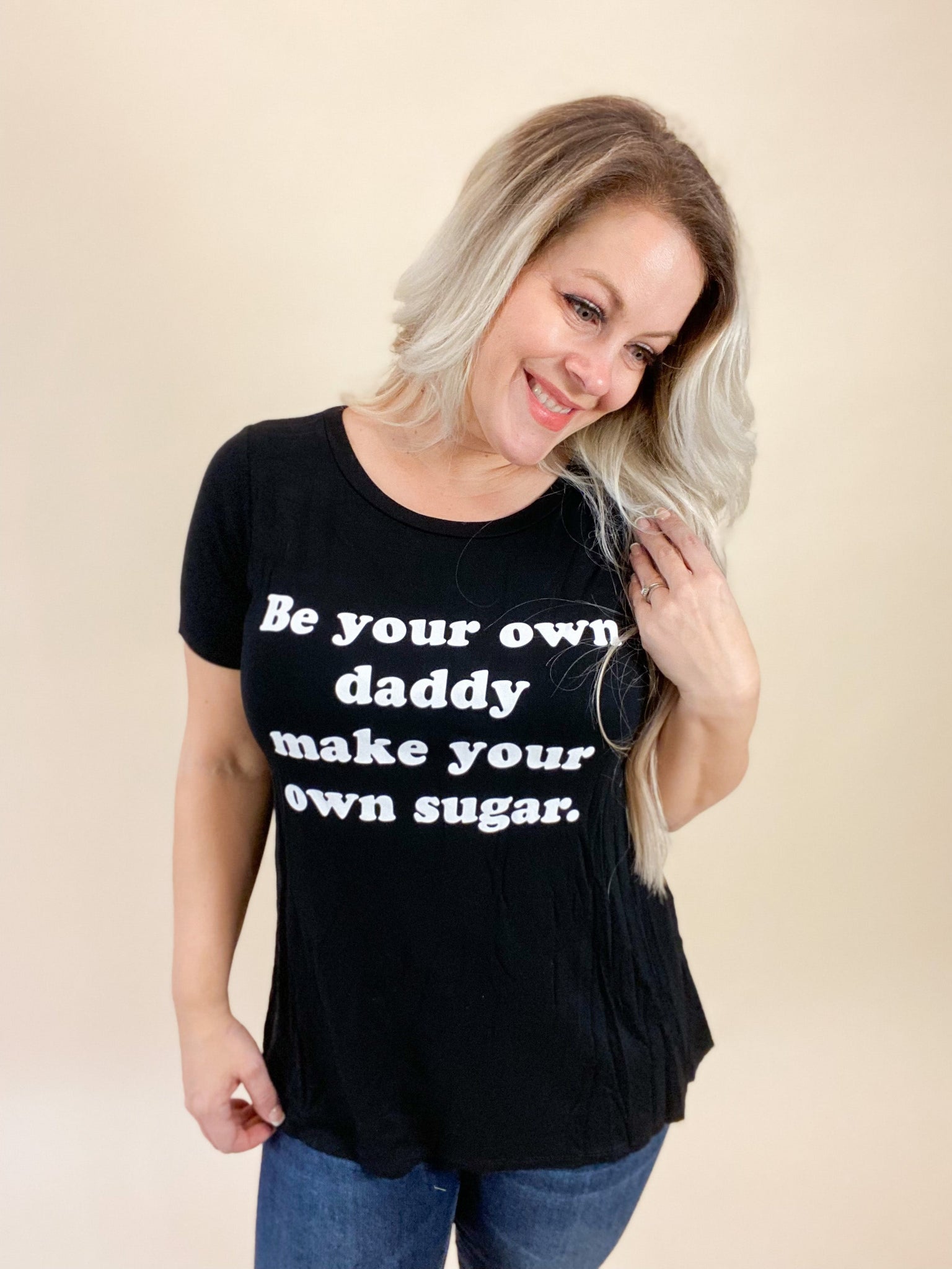 Be Your Own Daddy Tee