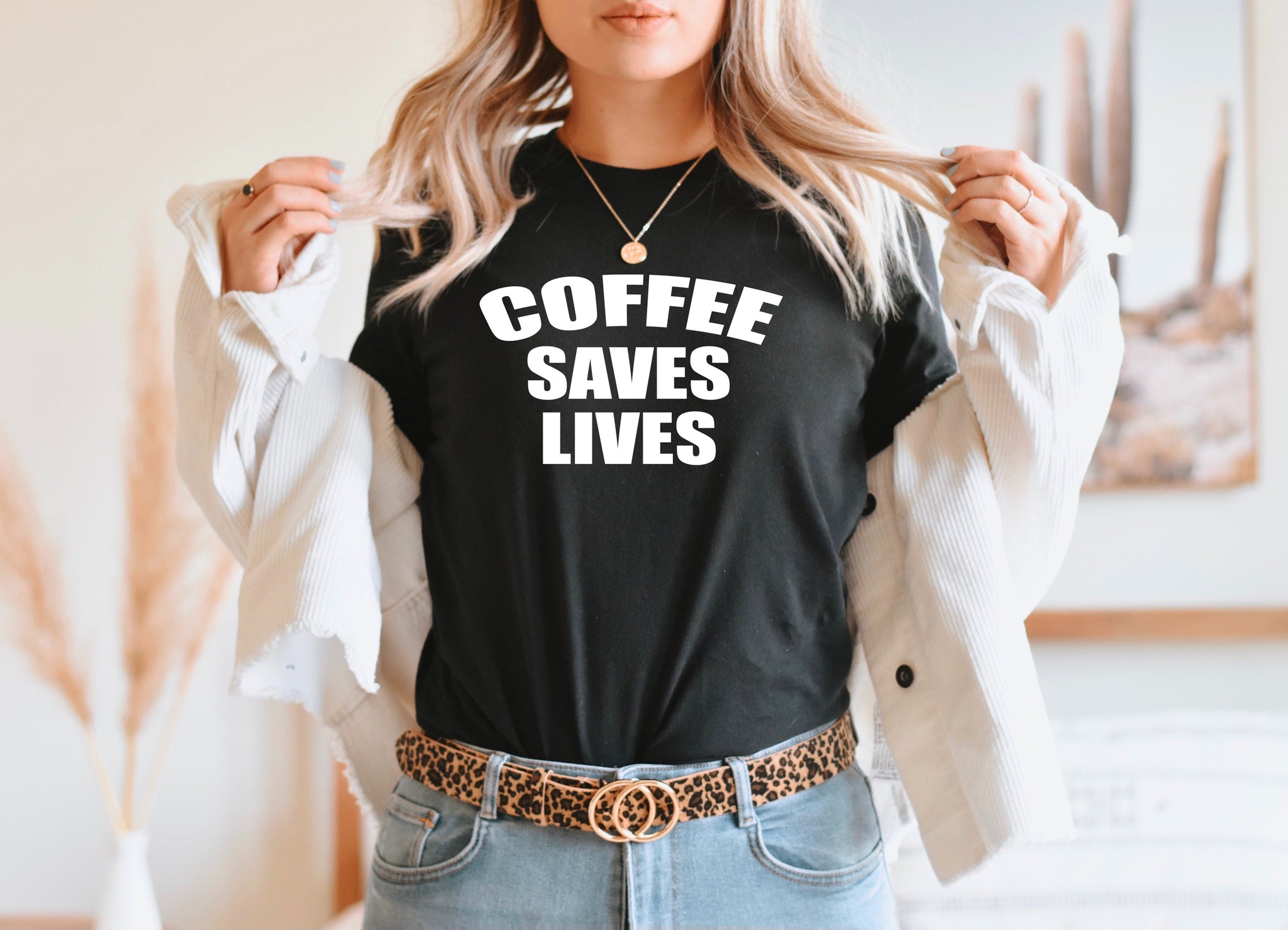 Coffee Saves Lives Tshirt & Sweatshirt