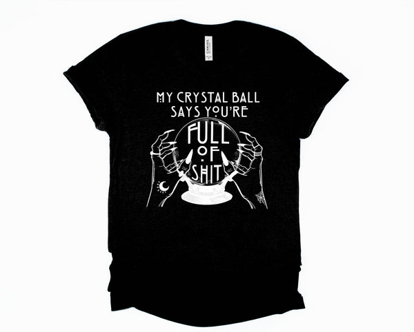 My Crystal Ball Says