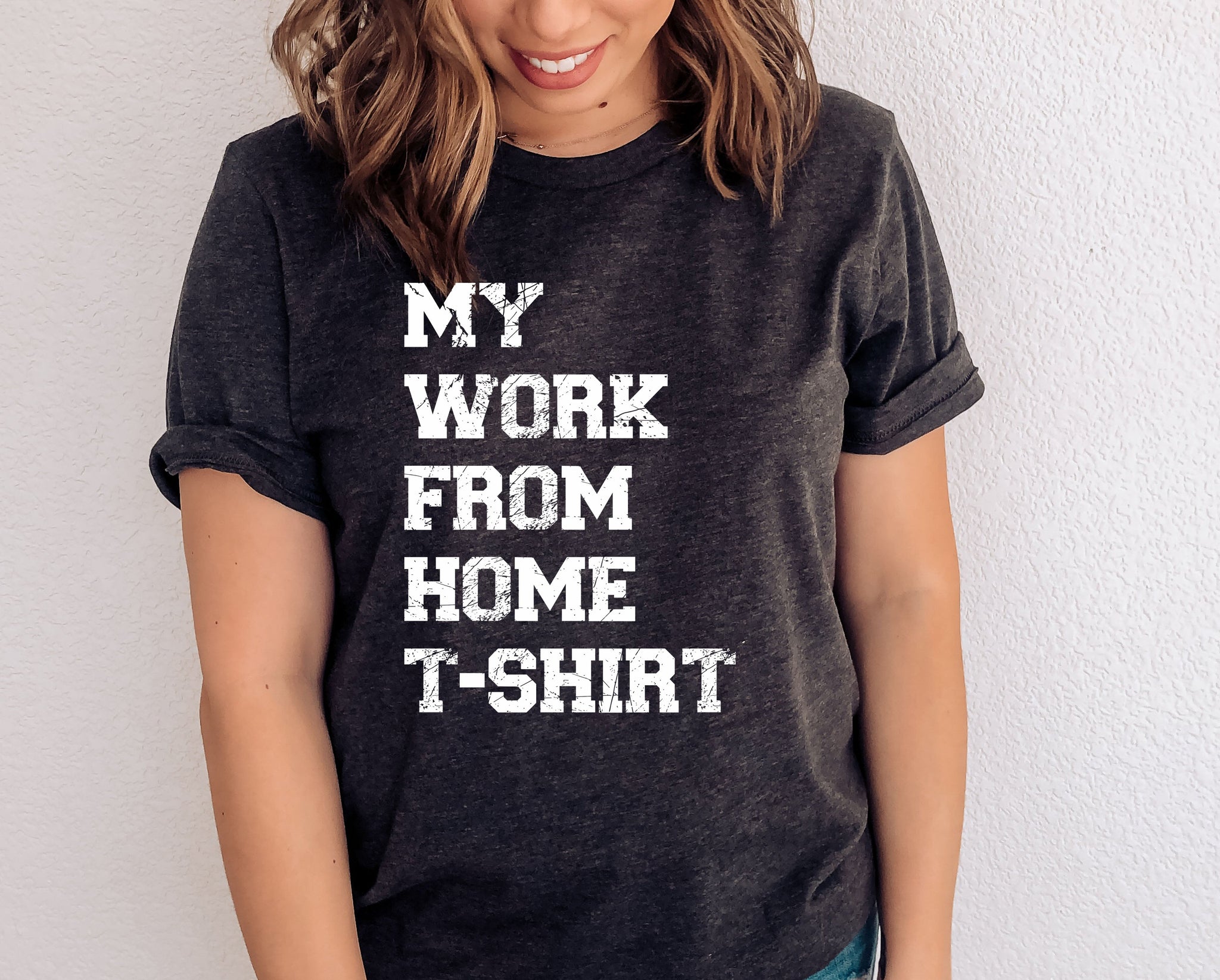 My Work From Home T-shirt